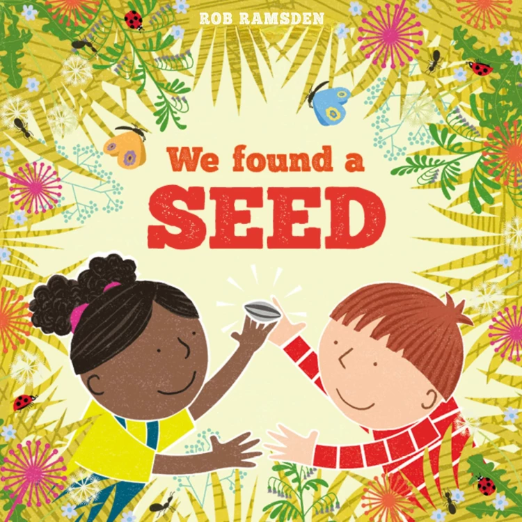 Cover von Rob Ramsden - We Found a Seed - In the Garden