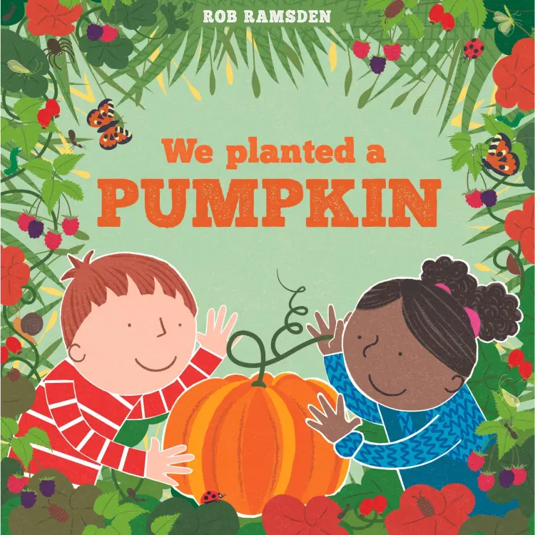 Cover von Rob Ramsden - We Planted a Pumpkin - In the Garden
