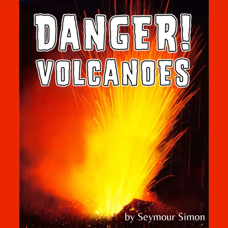 Cover von Seymour Simon - Danger! Volcanoes