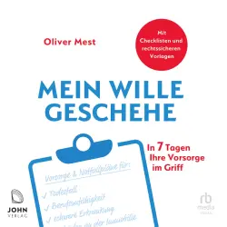 Cover - Oliver Mest - Mein Wille geschehe - In 7 Tagen Ihre Vorsorge im Griff