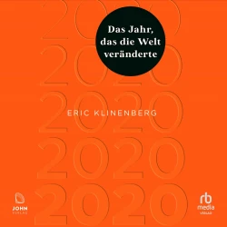 Cover - Eric Klinenberg - 2020 - Das Jahr, das die Welt veränderte