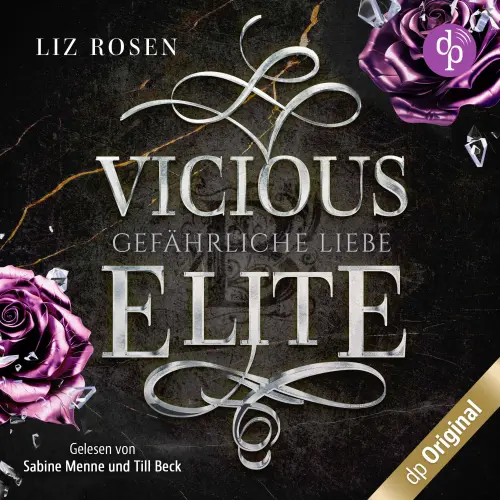 Cover - Liz Rosen - Blackbury Academy-Reihe - Band 3 - Vicious Elite - Gefährliche Liebe