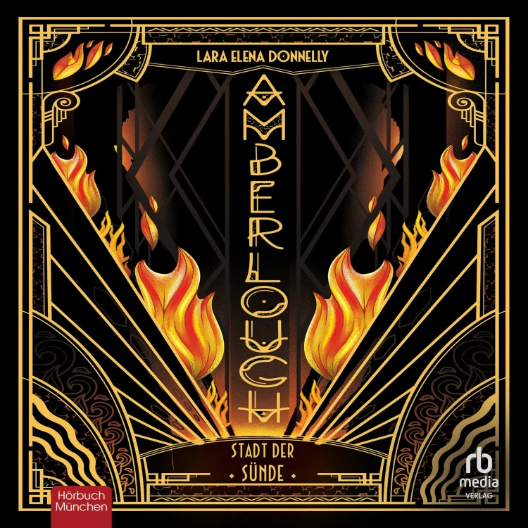 Cover von Lara Elena Donnelly - Amberlough Dossier - Band 1 - Stadt der Sünde