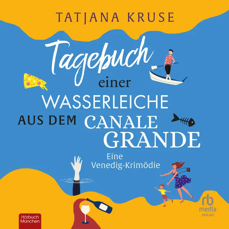 Cover von Tatjana Kruse - Tagebuch einer Wasserleiche aus dem Canale Grande - Eine Venedig-Krimödie