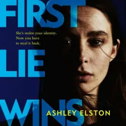 Cover - Ashley Elston - First Lie Wins