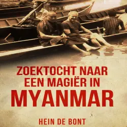 Cover - Hein de Bont - Zoektocht naar een magiër in Myanmar