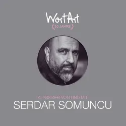 Cover - Serdar Somuncu - 30 Jahre WortArt - Klassiker von und mit Serdar Somuncu