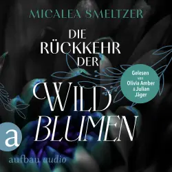 Cover - Micalea Smeltzer - Wildflower Duet - Band 2 - Die Rückkehr der Wildblumen