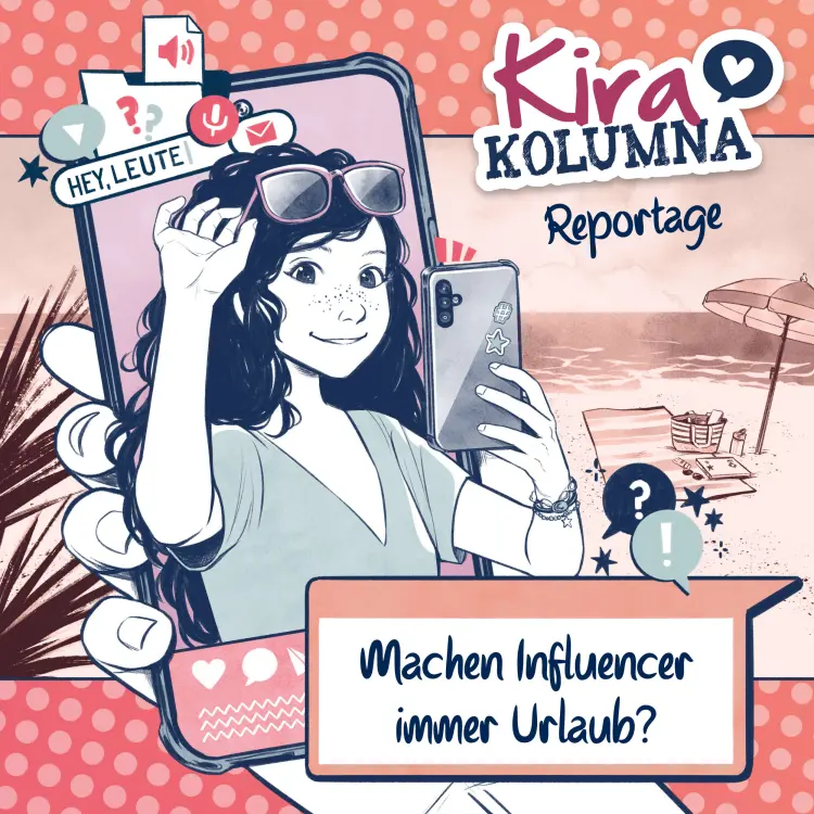 Cover von Kira Kolumna - Machen Influencer immer Urlaub?
