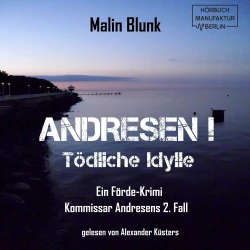 Cover - Malin Blunk - Andresen! - Band 2 - Tödliche Idylle