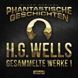 Cover - Phantastische Geschichten - H.G.Wells - Gesammelte Werke 1