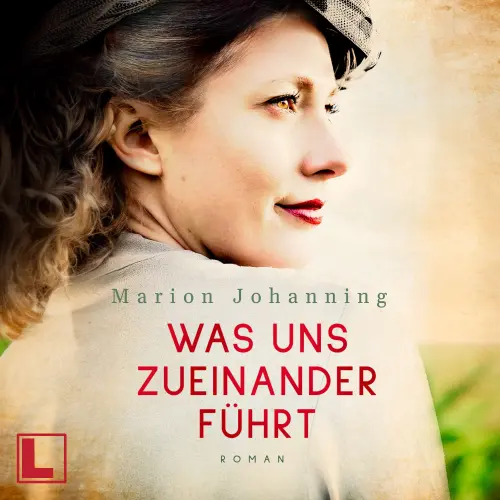 Cover - Marion Johanning - Luise und Marian - Band 2 - Was uns zueinander führt