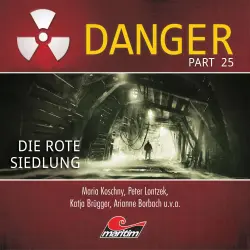 Cover - Danger - Part 25 - Die rote Siedlung