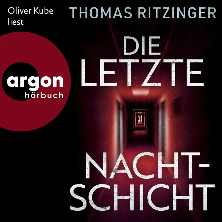 Cover von Thomas Ritzinger - Die letzte Nachtschicht