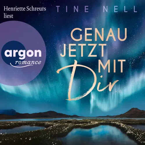 Cover von Tine Nell - Northern Kiss - Band 1 - Genau jetzt mit dir
