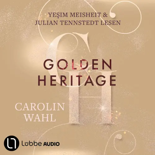 Cover von Carolin Wahl - Crumbling Hearts-Reihe - Teil 2 - Golden Heritage
