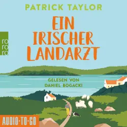 Cover - Patrick Taylor - Der irische Landarzt - Band 1 - Ein irischer Landarzt