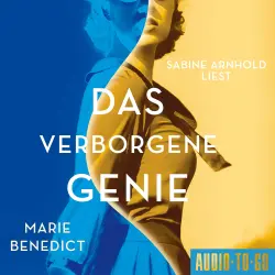 Cover - Marie Benedict - Starke Frauen im Schatten der Weltgeschichte - Band 5 - Das verborgene Genie