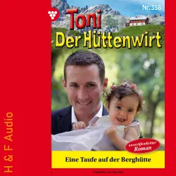 Cover - Friederike von Buchner - Toni der Hüttenwirt - Band 358 - Eine Taufe auf der Berghütte