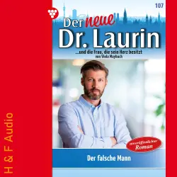 Cover - Viola Maybach - Der neue Dr. Laurin - Band 107 - Der falsche Mann