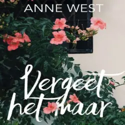 Cover - Anne West - Vergeet het maar