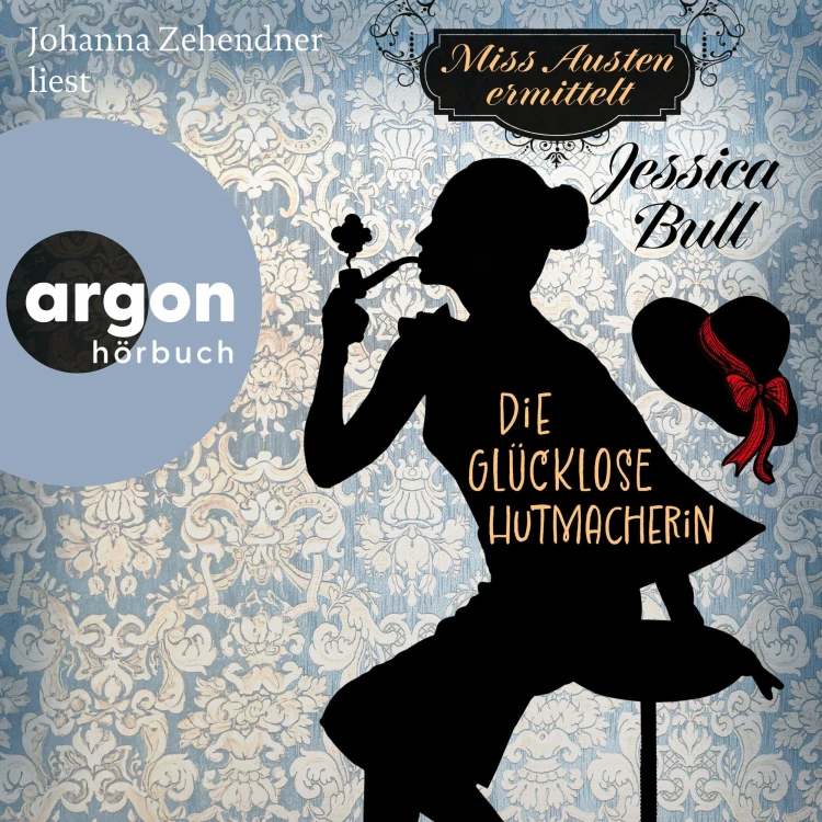 Cover von Jessica Bull - Miss Austen ermittelt. Die glücklose Hutmacherin