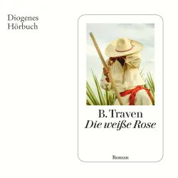 Cover - B. Traven - Die weiße Rose