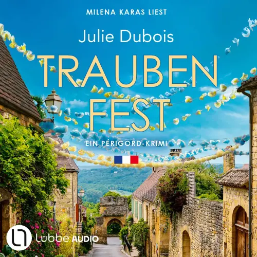 Cover von Julie Dubois - Ein Périgord-Krimi - Teil 4 - Traubenfest