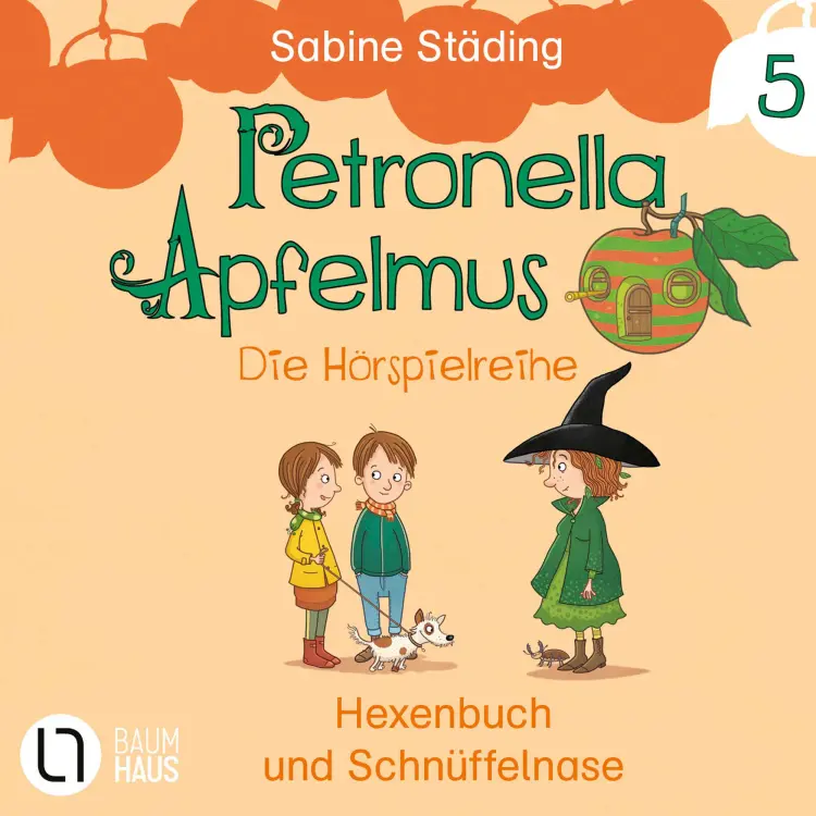 Cover von Petronella Apfelmus - Petronella Apfelmus - Die Hörspielreihe - Folge 5 - Hexenbuch und Schnüffelnase