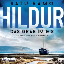 Cover - Satu Rämö - Die Hildur-Reihe - Band 2 - Hildur - Das Grab im Eis