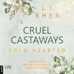 Cover - L. J. Shen - Cruel Castaways - Teil 3 - Cold-Hearted