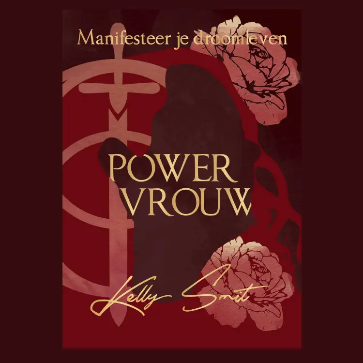 Cover von Kelly Smit - Powervrouw - Manifesteer je droomleven