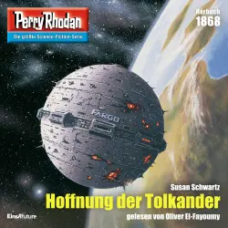 Cover - Susan Schwartz - Perry Rhodan - Erstauflage 1868 - Hoffnung der Tolkander