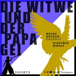 Cover - Meike Rötzer - Erzählbuch SHORTS - Band 1 - Die Witwe und der Papagei