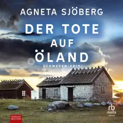 Cover - Agneta Sjöberg - Kommissarin Luna Bofink und ihr Team ermitteln - Band 1 - Der Tote auf Öland