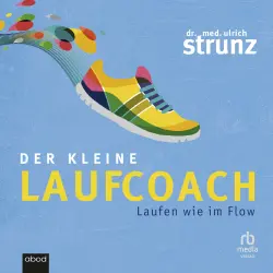 Cover - Dr. med. Ulrich Strunz - Der kleine Laufcoach - Laufen wie im Flow