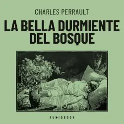Cover - Charles Perrault - La bella durmiente del bosque