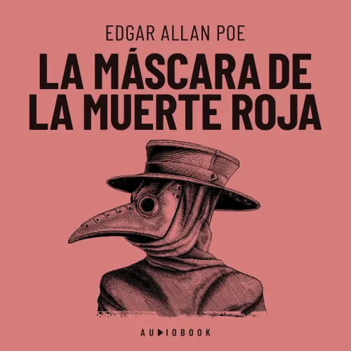 Cover von Edgar Allan Poe - La máscara de la muerte roja
