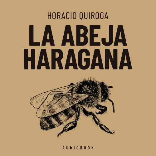 Cover - Horacio Quiroga - La abeja haragana