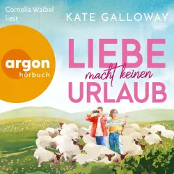 Cover - Kate Galloway - Liebe macht keinen Urlaub