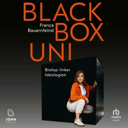 Cover - Franca Bauernfeind - Black Box Uni - Biotop linker Ideologien