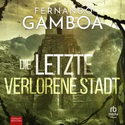 Cover - Fernando Gamboa - Die letzte verlorene Stadt