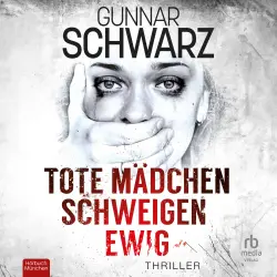Cover - Gunnar Schwarz - Tote Mädchen schweigen ewig