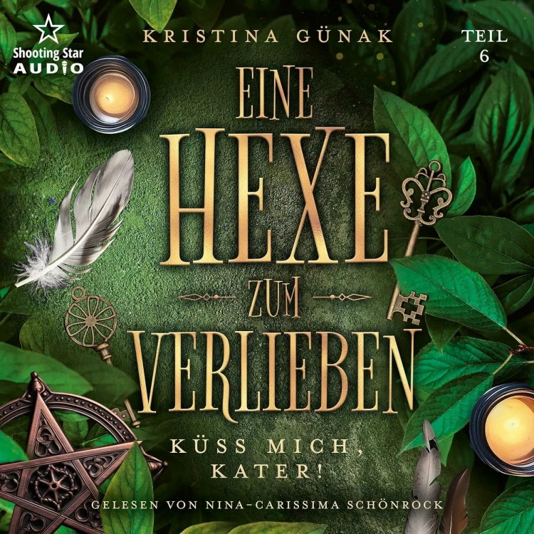 Cover von Kristina Günak - Eine Hexe zum Verlieben - Teil 6 - Küss mich, Kater!
