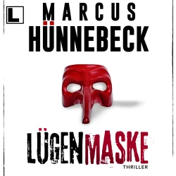Cover - Marcus Hünnebeck - Till Buchinger - Band 8 - Lügenmaske