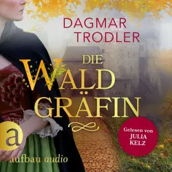 Cover - Dagmar Trodler - Wege der Eifelgräfin - Band 1 - Die Waldgräfin