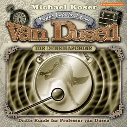 Cover - Professor van Dusen - Folge 42 - Dritte Runde für Professor van Dusen