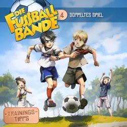 Cover - Die Fussballbande - Folge 4 - Doppeltes Spiel