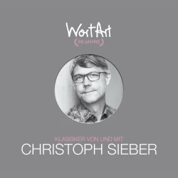Cover - Christoph Sieber - 30 Jahre WortArt - Klassiker von und mit Christoph Sieber
