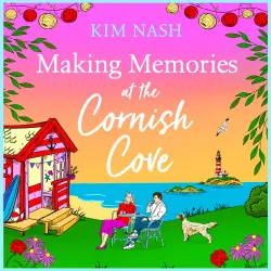 Cover - Kim Nash - Making Memories at the Cornish Cove - Cornish Cove, Book 3